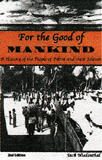 For the Good of Mankind - Jack Niedenthal - Éditions Bravo Publishers 2001