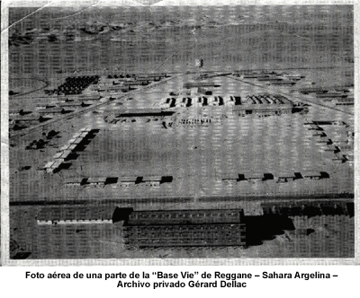 Foto aérea de una parte de la Base Vie de Reggane � Sahara Argelina � Archivo privado Gérard Dellac